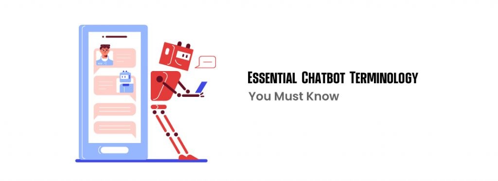 Essential chatbot terminology you must know