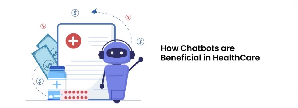 How Chatbots are Beneficial in HealthCare