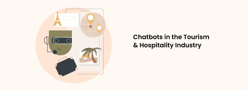 chatbots in the tourism and hospitality industry