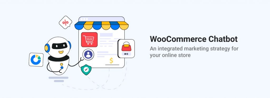 Best Chatbot for Woocommerce Marketing Strategy for your Online Store