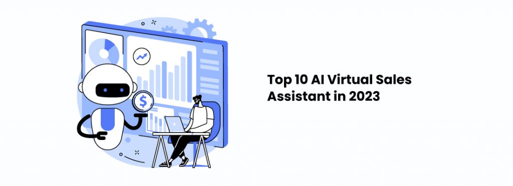 Top 10 AI Virtual Sales Assistant in 2021