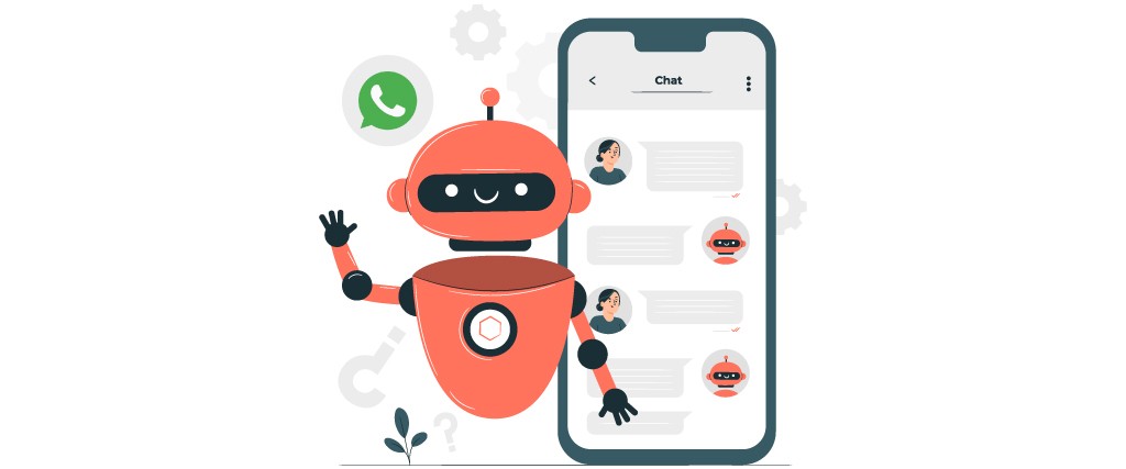 Reap the Amazing Benefits of Using WhatsApp Chatbots for Your Business