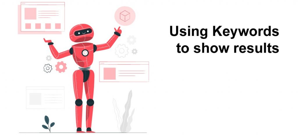 Using Keywords to show results
