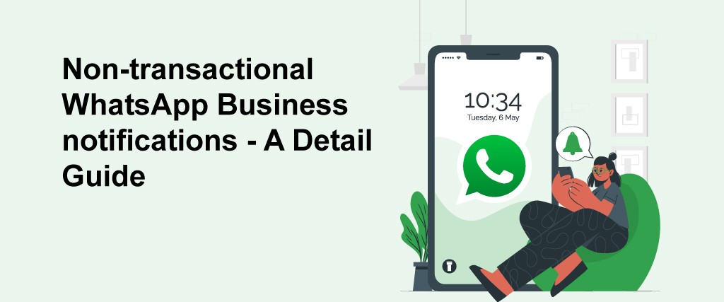 Non-transactional-WhatsApp-Business-notifications-A-Detail-Guide