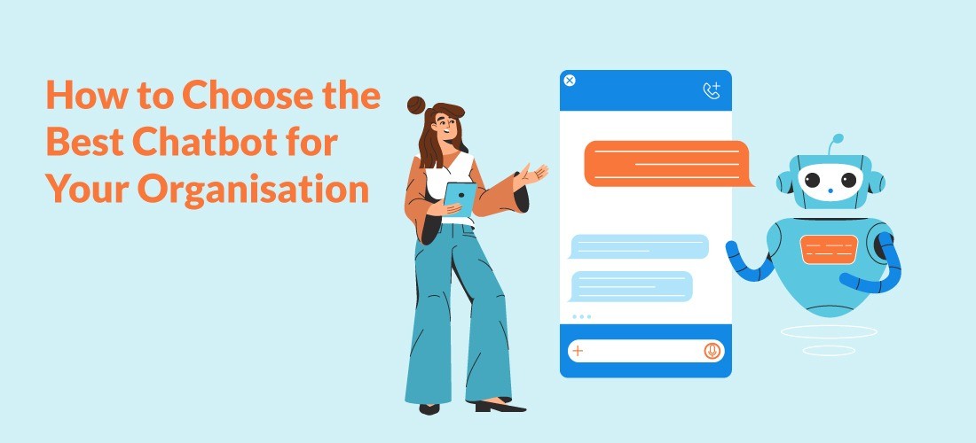 how-to-choose-the-best-chatbot-for-your-organisation