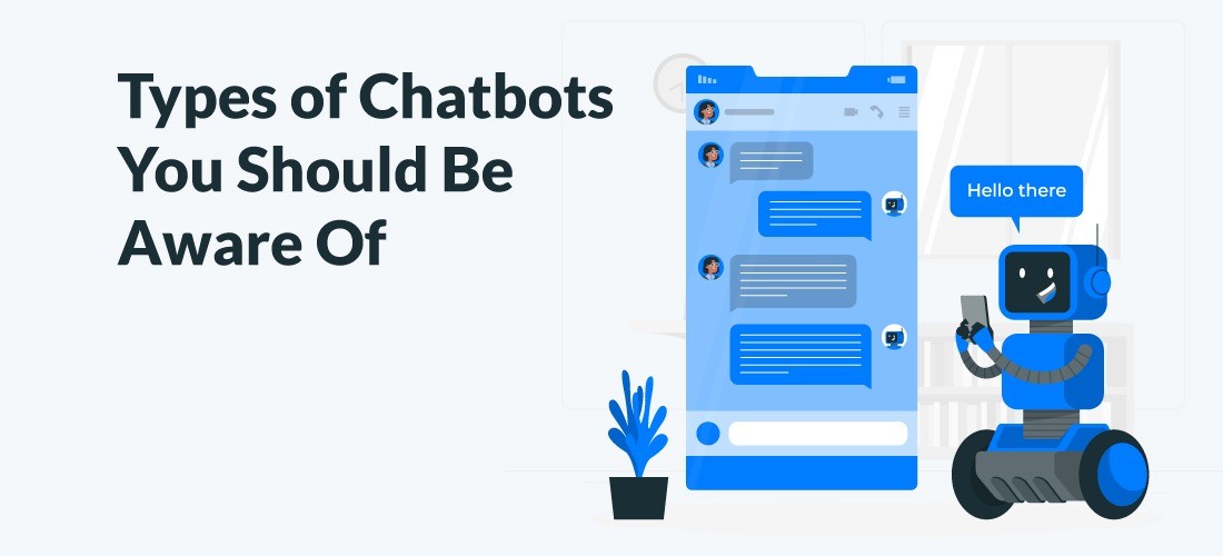 types-of-chatbots-you-should-be-aware-df