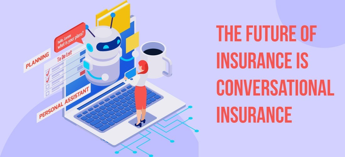 the-future-of-insurance-is-conversational-insurance