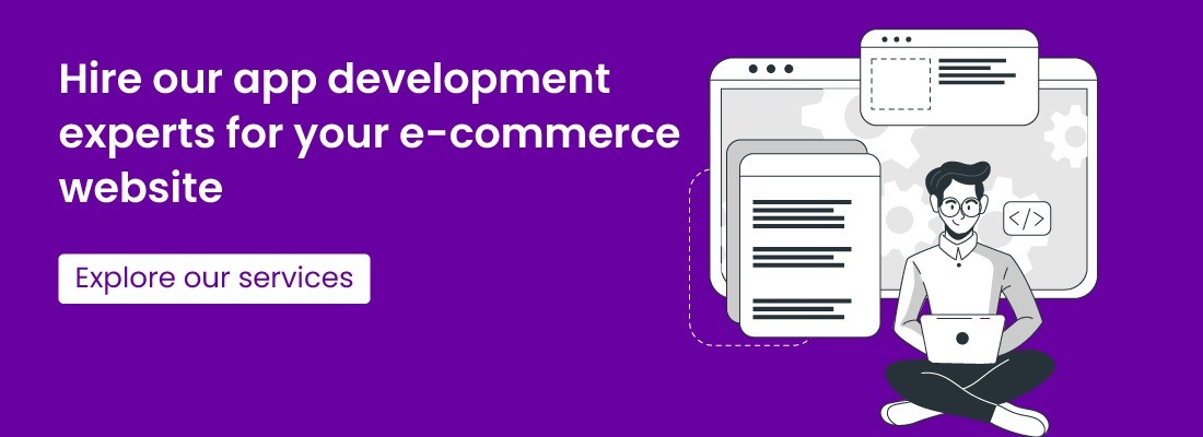 hire app development experts for your ecommerce website