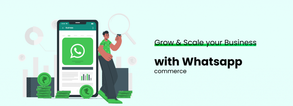 WhatsApp API for Ecommerce in 2022