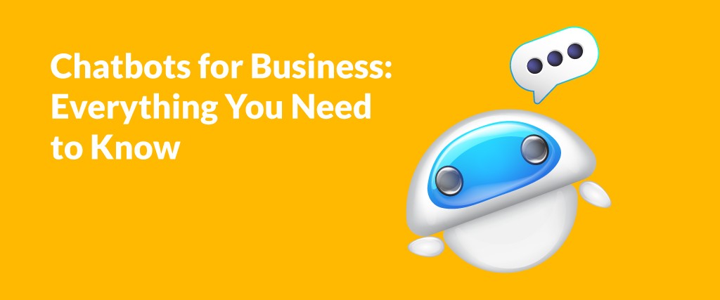ai-chatbot-for-business-everything-you-need-to-know