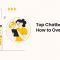 The Top Chatbot Challenges and How to Overcome Them