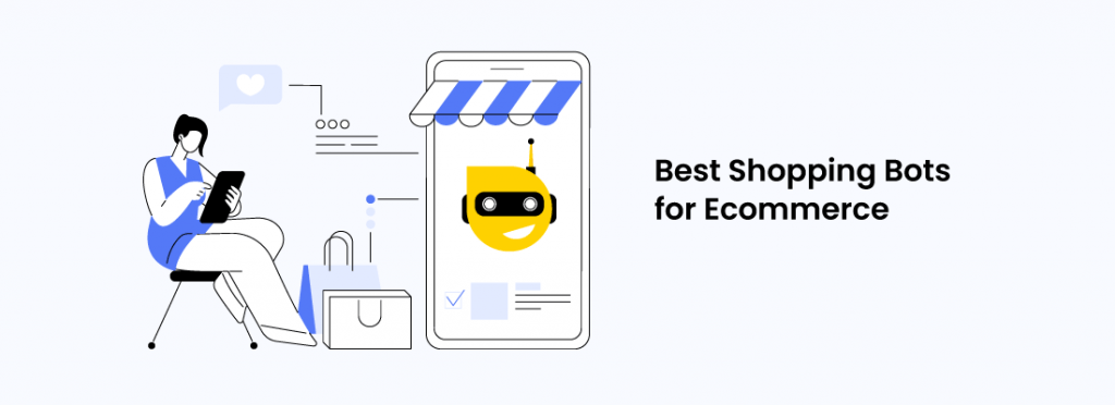 Best Shopping Bots for Ecommerce