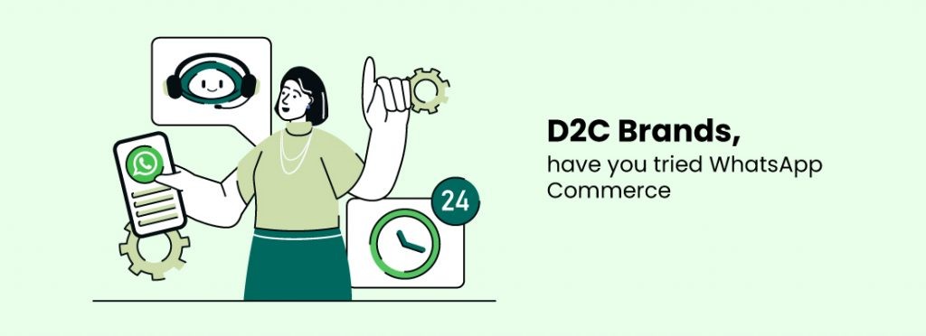 D2C WhatsApp Commerce for Brands