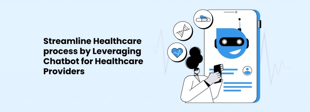 Chatbots for healthcare providers