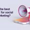 What are the best strategies for social media marketing?