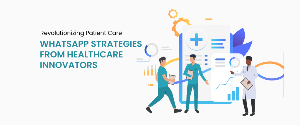 Patient-Care-WhatsApp-Strategies