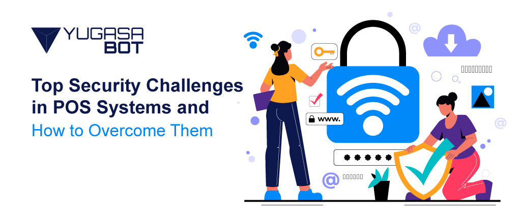 Top-Security-Challenges-in-POS-Systems-and-How-to-Overcome-Them